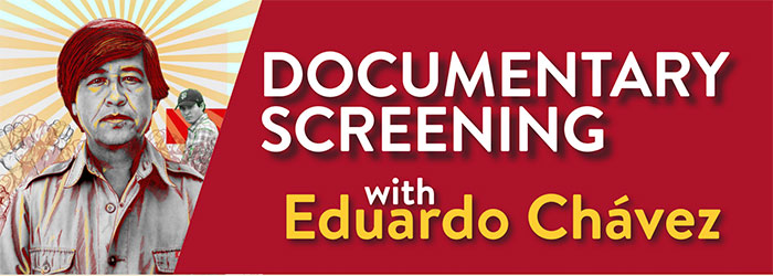 Documentary Film Screening with Eduardo Chavez