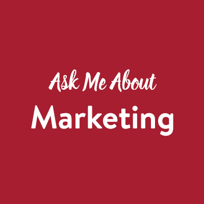 Marketing: Ask Us