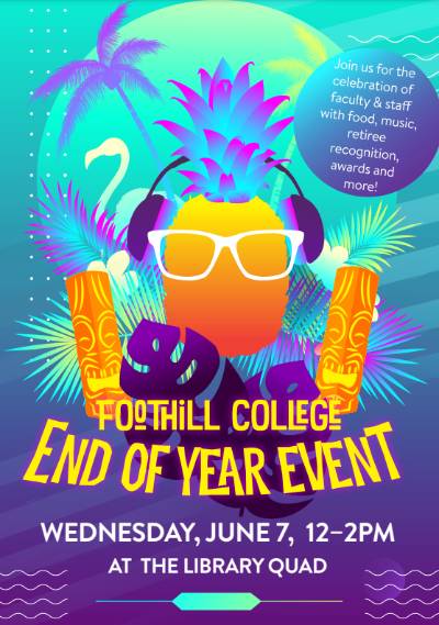 enf of the year celebration June 7 noon to 2 pm Foothill Library Quad